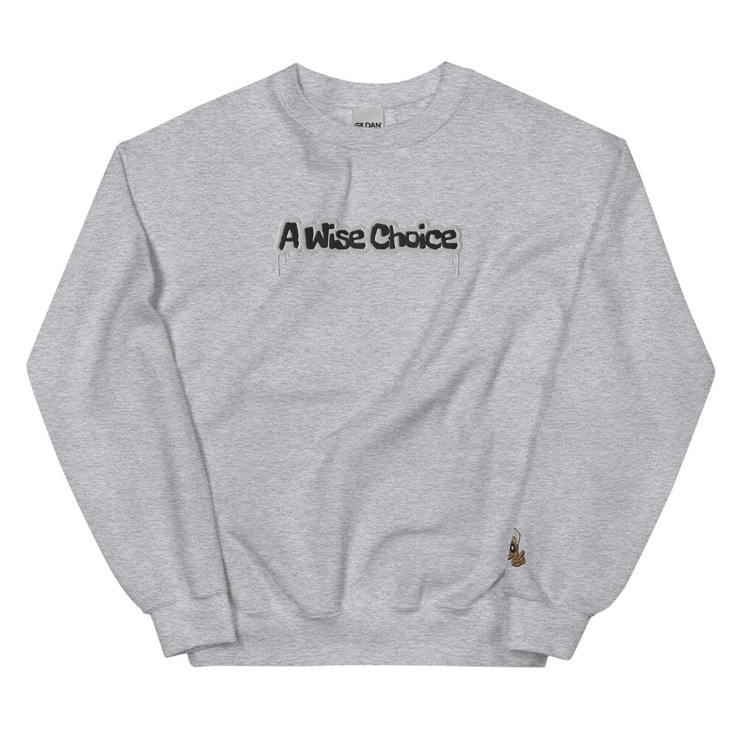 A Wise Choice Sweatshirt