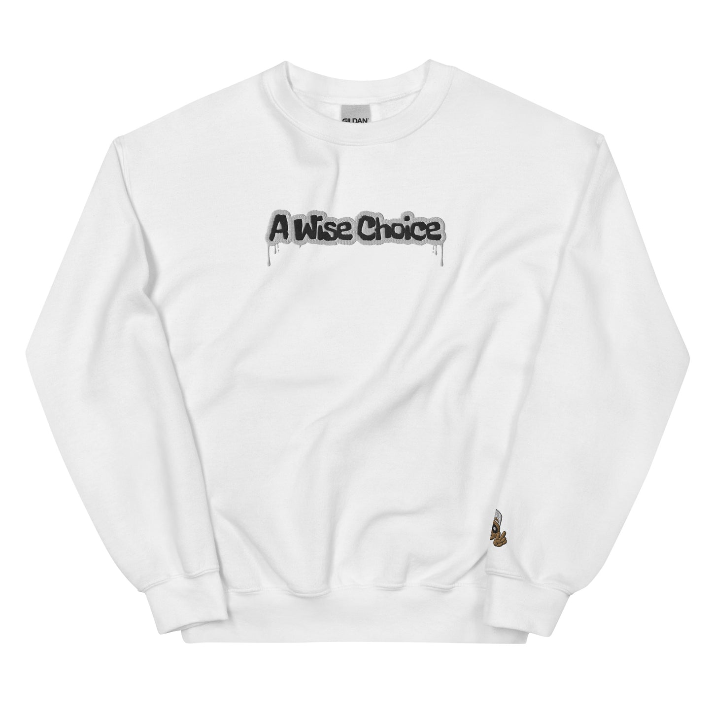 A Wise Choice Sweatshirt