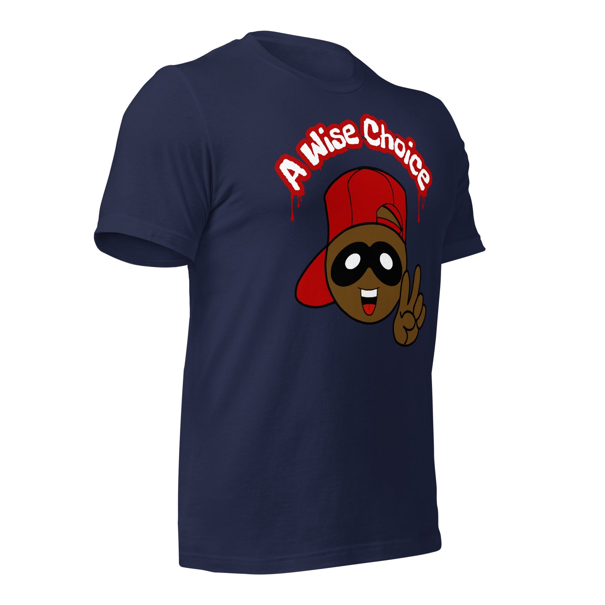 A WiseChoice Unisex t-shirt A Wise Choice graphic designs 